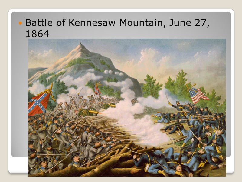 Battle of Kennesaw Mountain, June 27, 1864